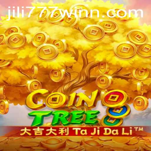 Dive into the World of CoinTree: A Thrilling Adventure with jili777win